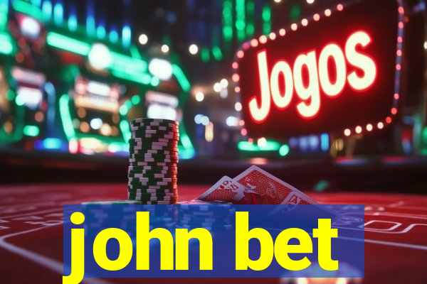 john bet